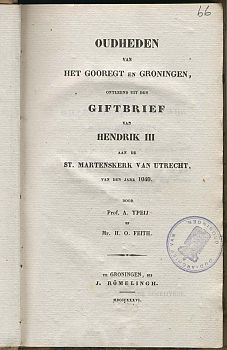 De eerste Groningse studie over de schenkingsakte van 1040